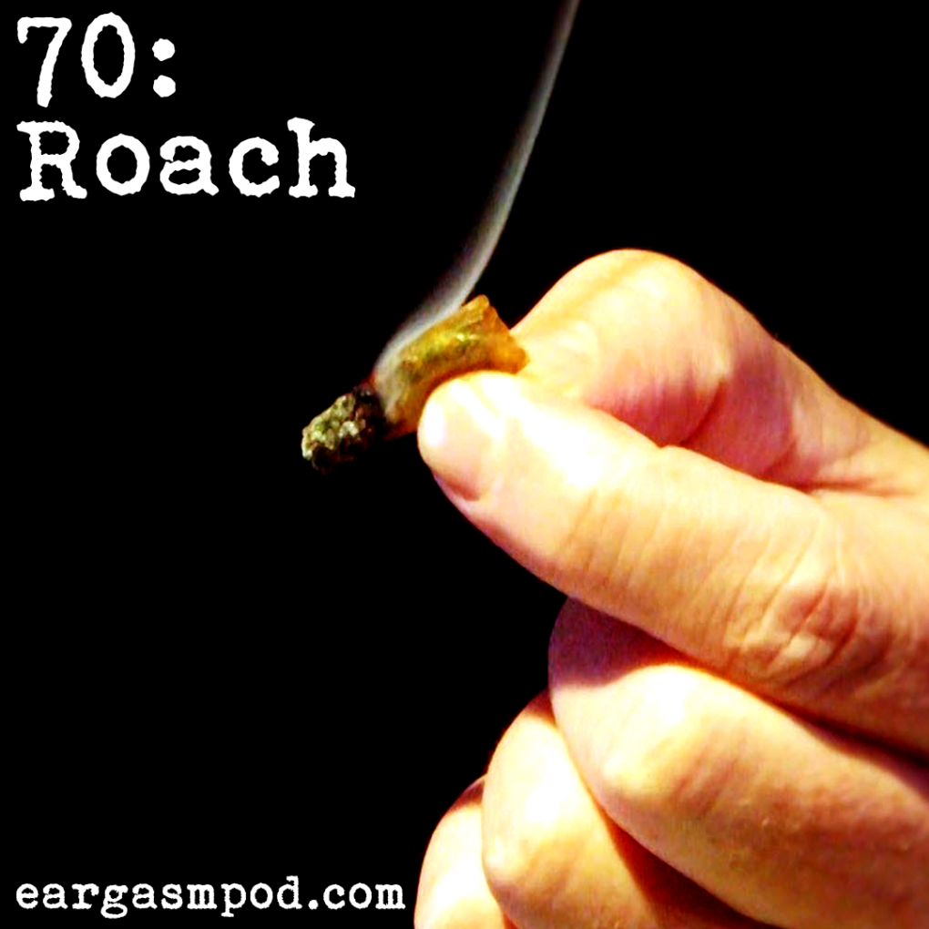 070: Roach